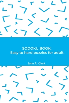 Paperback Sodoku Book: Easy to hard puzzles for adult. Book