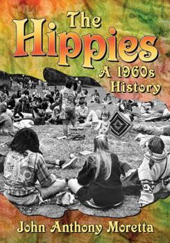 Paperback The Hippies: A 1960s History Book