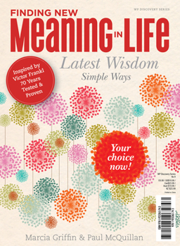 Paperback Finding New Meaning in Life Book