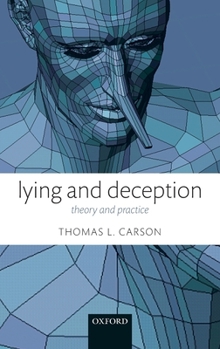Hardcover Lying and Deception: Theory and Practice Book