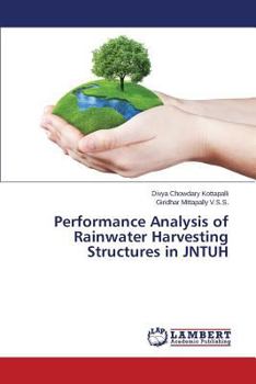 Paperback Performance Analysis of Rainwater Harvesting Structures in JNTUH Book