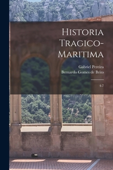 Paperback Historia tragico-maritima: 4-7 [Portuguese] Book