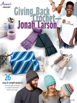 Paperback Giving Back Crochet - Jonah Larson Book