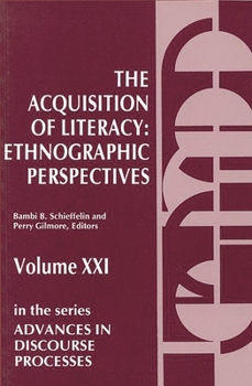 Paperback The Acquisition of Literacy: Ethnographic Perspectives Book