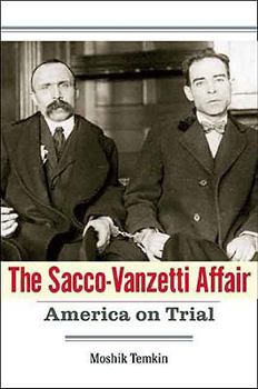 Hardcover The Sacco-Vanzetti Affair: America on Trial Book