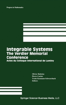 Hardcover The Verdier Memorial Conference on Integrable Systems: Actes Du Colloque International de Luminy (1991) Book