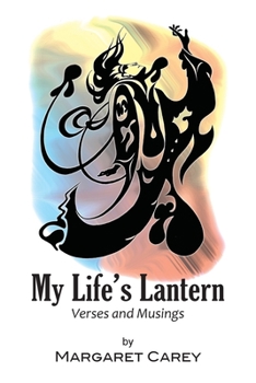 Paperback My Life's Lantern - Verses and Musings Book