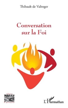 Paperback Conversation sur la Foi [French] Book