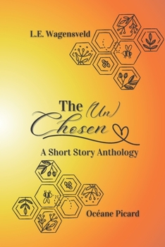 Paperback The (Un)Chosen: A Short Story Collection Book