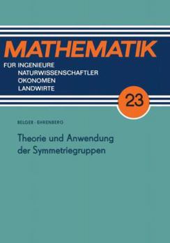 Paperback Theorie Und Anwendung Der Symmetriegruppen [German] Book