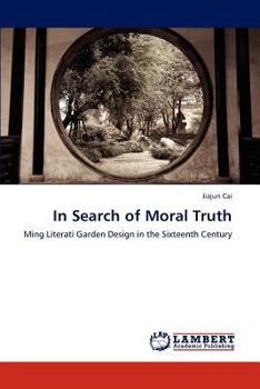 Paperback In Search of Moral Truth Book
