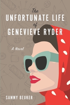 Paperback The Unfortunate Life of Genevieve Ryder Book