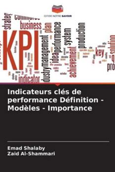 Paperback Indicateurs clés de performance Définition - Modèles - Importance [French] Book