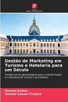Paperback Gestão de Marketing em Turismo e Hotelaria para um Século [Portuguese] Book