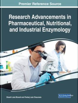 Hardcover Research Advancements in Pharmaceutical, Nutritional, and Industrial Enzymology Book