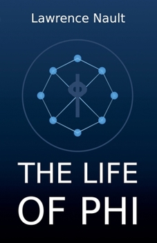 Paperback The Life Of Phi Book