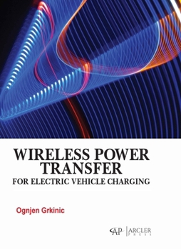 Library Binding Wireless Power Transfer for Electric Vehicle Charging Book