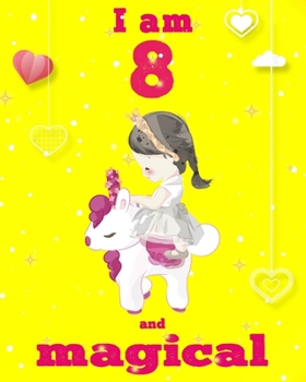 unicorn magical diary scholastic - unicorn journal i am 8 and magical: Notebook for Kids, coloring & Activity Book... 18 Adorable unicorn Designs, ... girls/ 8 Year Old Birthday Gift for Girls!