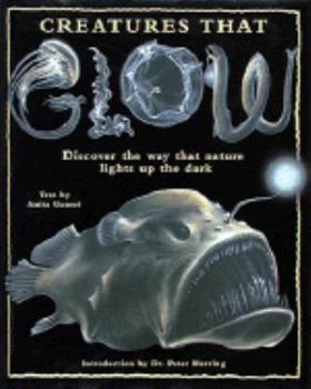 Hardcover Creatures That Glow: Includes Glow-In-The-Dark Poster Book