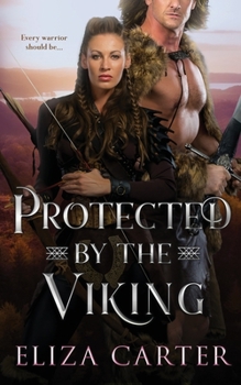 Paperback Protected by the Viking: Vikings in Love Book 2 Book