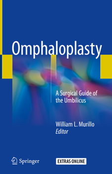 Hardcover Omphaloplasty: A Surgical Guide of the Umbilicus Book