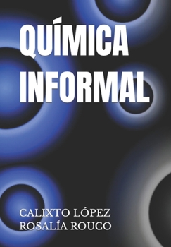 Paperback Química Informal [Spanish] Book