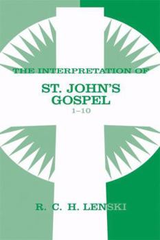 Paperback The Interpretation of St. John's Gospel 1-10 Book