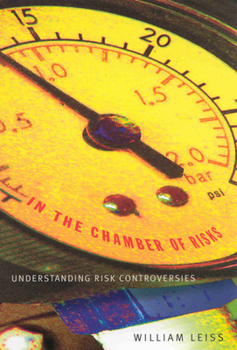 Paperback In the Chamber of Risks: Understanding Risk Controversies Book