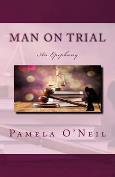 Paperback Man on Trial: An Epiphany Book