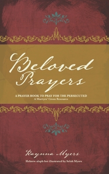 Paperback Beloved Prayers: A Prayer book to Pray for the Persecuted Book