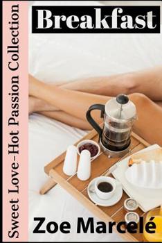 Paperback Breakfast: Sweet Love-Hot Passion Collection Book
