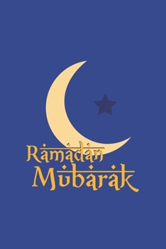 Ramadan Mubarak: Ramadan I Muslim I Islamic I Arabic I Mubarak