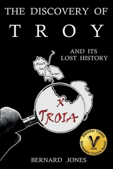 Paperback The Discovery of Troy and its Lost History Book