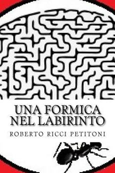 Paperback Una formica nel labirinto [Italian] Book