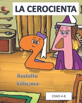 Paperback La Cerocienta [Spanish] Book