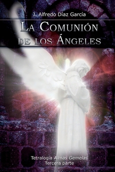 Paperback La comunion de los angeles [Spanish] Book