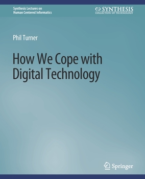 Paperback How We Cope with Digital Technology Book