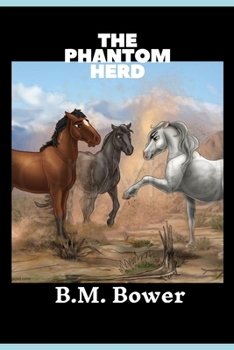 Paperback The Phantom Herd (Illustrated) Book