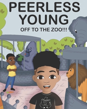 Paperback Peerless Young: Off to the zoo Book