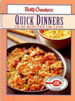 Paperback Betty Crocker's Quick Dinners in 30 Minutes or Less Book