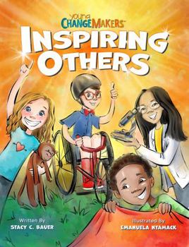 Hardcover Inspiring Others: Celebrating Real Kids Who Are Changing The World! Book