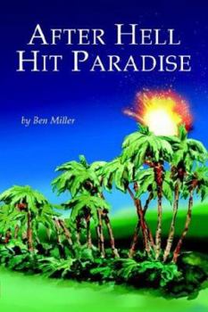 Paperback After Hell Hit Paradise Book