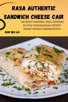 Paperback Rasa Authentic Sandwich Cheese Cair [Malay] Book