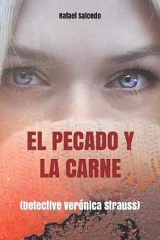 Paperback El pecado y la carne: Detective Verónica Strauss [Spanish] Book