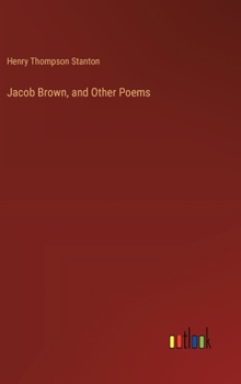Hardcover Jacob Brown, and Other Poems Book