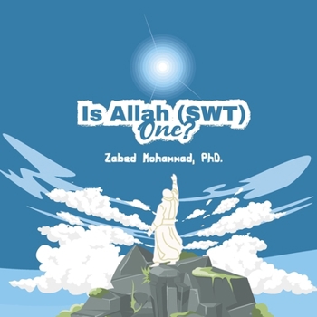 Paperback Is Allah (SWT) One? Book