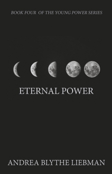 Eternal Power (The Young Power Series)