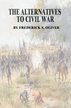 Paperback The Alternatives to Civil War Book