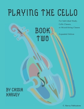 Paperback Playing the Cello, Book Two, Expanded Edition Book