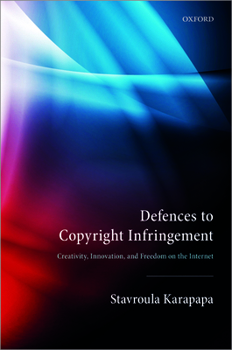 Hardcover Defences to Copyright Infringement Book
